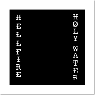 Hellfire and holy water - white Posters and Art